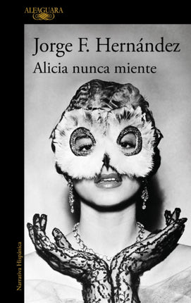 Alicia nunca miente  Alicia Never Lies
