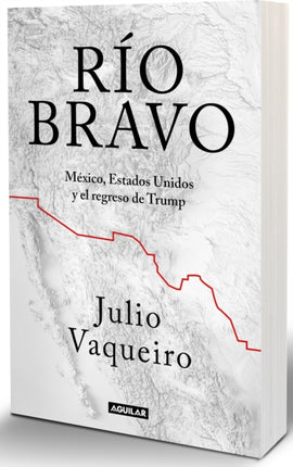 Río bravo. La frontera entre Sheinbaum y Trump