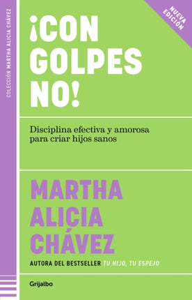 Con golpes no  No Hitting