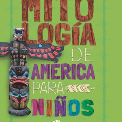 Mitología de América para niños