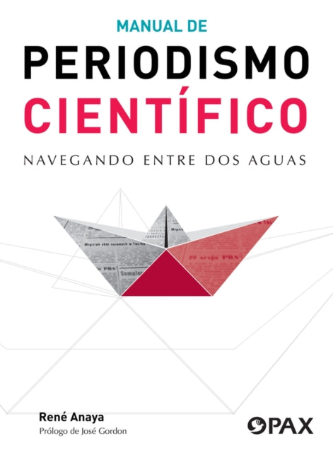 Manual de periodismo científico: Navegando entre dos aguas