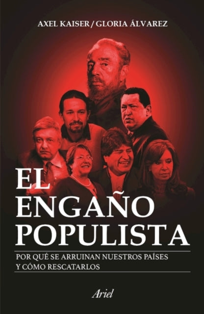 El Engaño Populista