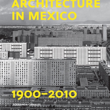 Architecture in Mexico, 1900–2010