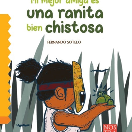 Mi Mejor Amiga Es Una Ranita Bien Chistosa