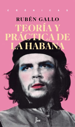 Teora y prctica de La Habana Prxima aparicin