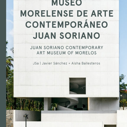 JSa: Juan Soriano Contemporary Art Museum of Morelos