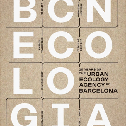 BCNecologia: 20 Years of the Urban Ecology Agency of Barcelona