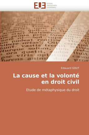 La Cause Et La Volont� En Droit Civil