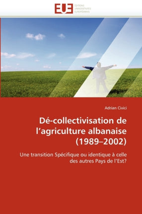 D�-Collectivisation de L Agriculture Albanaise (1989 2002)