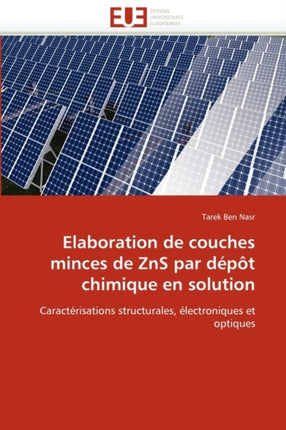 Elaboration de Couches Minces de Zns Par D�p�t Chimique En Solution