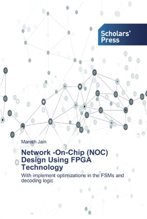 Network -On-Chip (NOC) Design Using FPGA