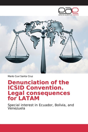 Denunciation of the ICSID Convention. Legal