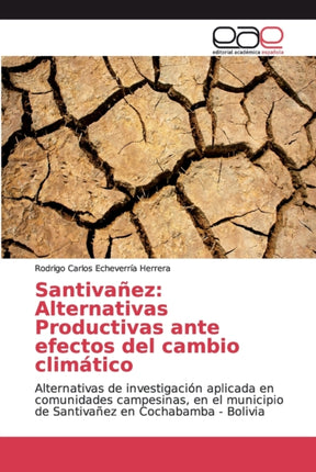 Santivañez: Alternativas Productivas ante efectos del cambio climático