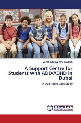 A Support Centre for Students with ADD/ADHD in