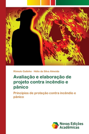 Avaliação e elaboração de projeto contra incêndio