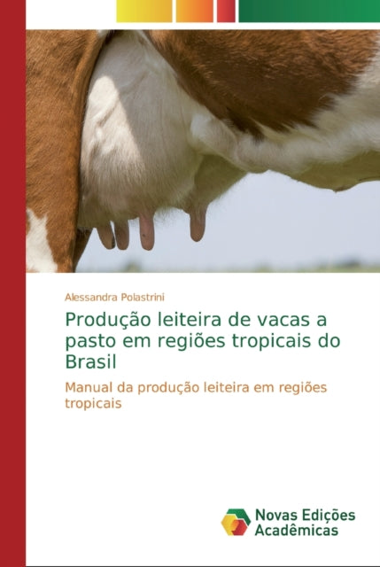 Produção leiteira de vacas a pasto em regiões