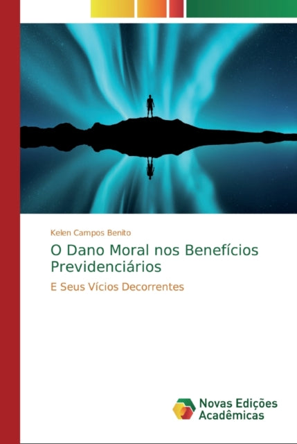 O Dano Moral nos Benefícios Previdenciários