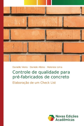 Controle de qualidade para pré-fabricados de