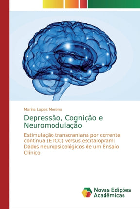 Depressão, Cognição e Neuromodulação