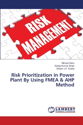 Risk Prioritization in Power Plant By Using FMEA