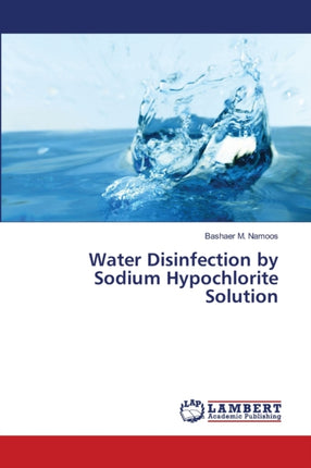 Water Disinfection by Sodium Hypochlorite