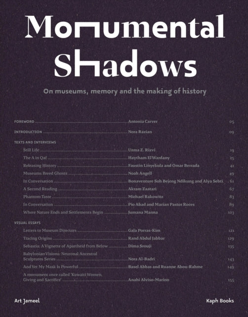 Monumental Shadows On Museums Memory and the