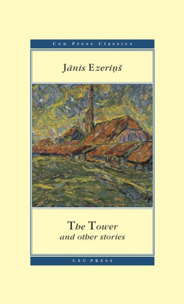 The Tower: and Other Stories