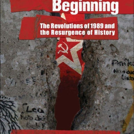 The End and the Beginning: The Revolutions of