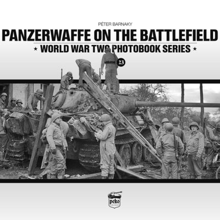 Panzerwaffe on the Battlefield 3 (Vol.23)