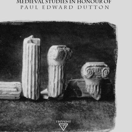 IN THIS MODERN AGE: MEDIEVAL STUDIES IN HONOR OF