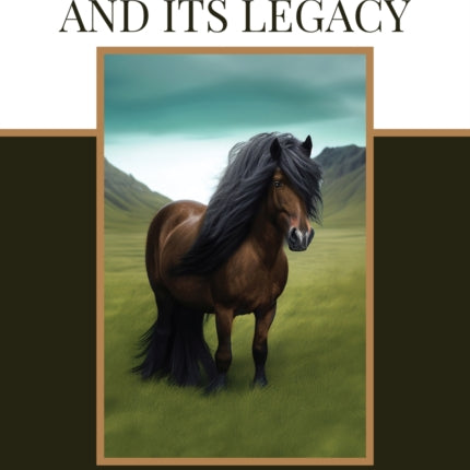 Invisible Ancestor  The Galloway Nag and its