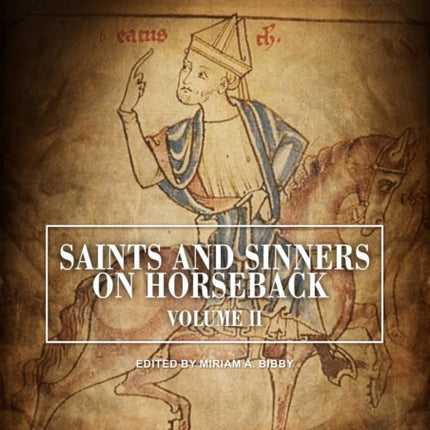 Saints and Sinners on Horseback