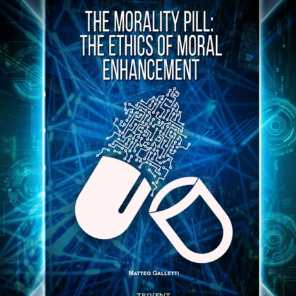 The Morality Pill