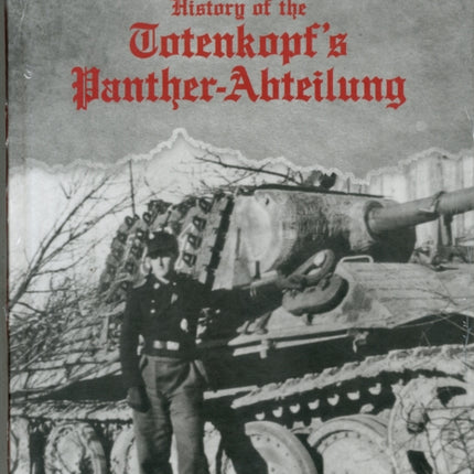 History of the Totenkopf's Panther-Abteilung