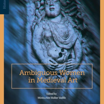 Ambiguous Women in Medieval Art