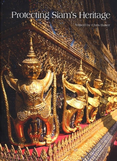 Protecting Siam's Heritage