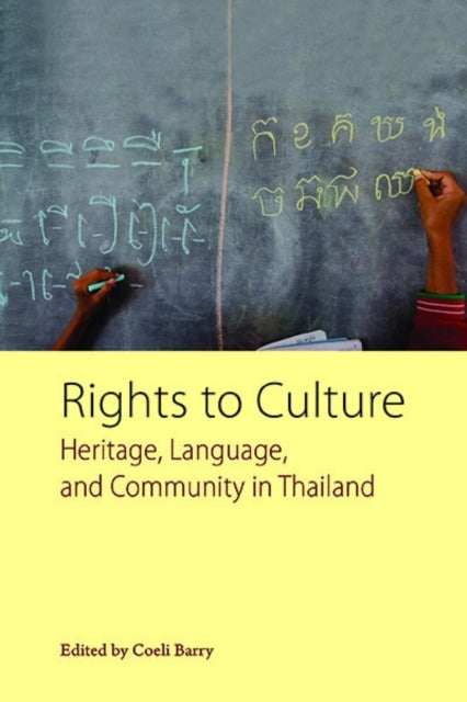 Rights to Culture  Heritage Language and Community in Thailand