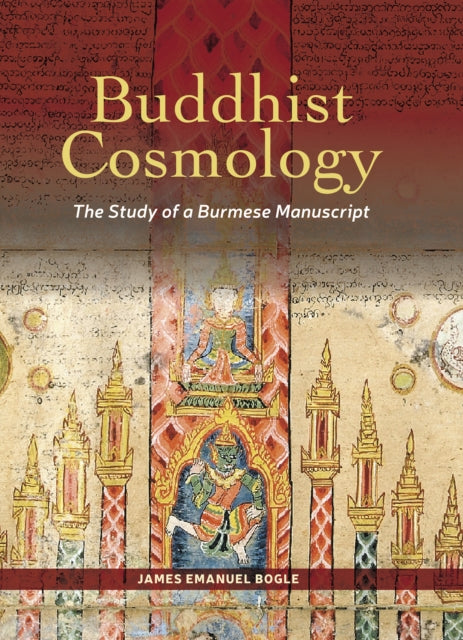 Buddhist Cosmology: The Study of a Burmese