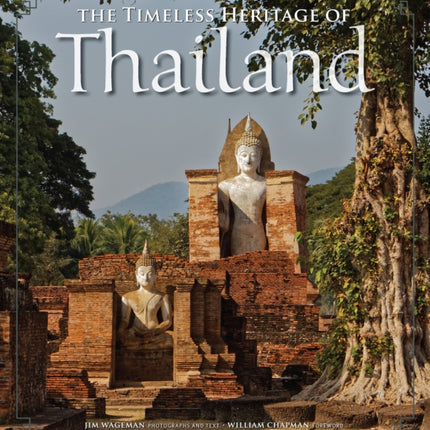 The Timeless Heritage of Thailand