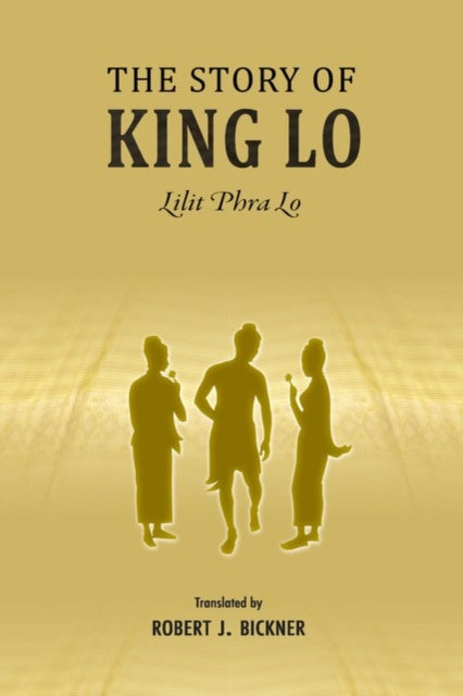 The Story of King Lo: Lilit Phra Lo