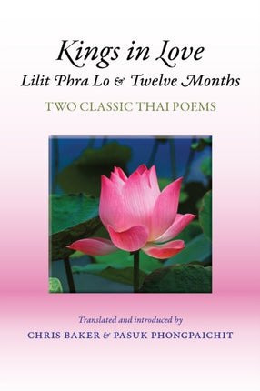 Kings in Love: Lilit Phra Lo and Twelve Months: Two classic Thai poems