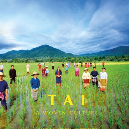 Tai: A Woven Culture