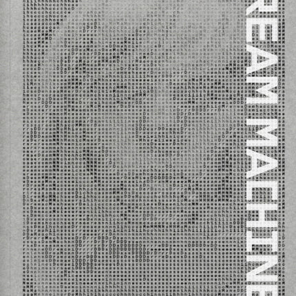 Dream Machines