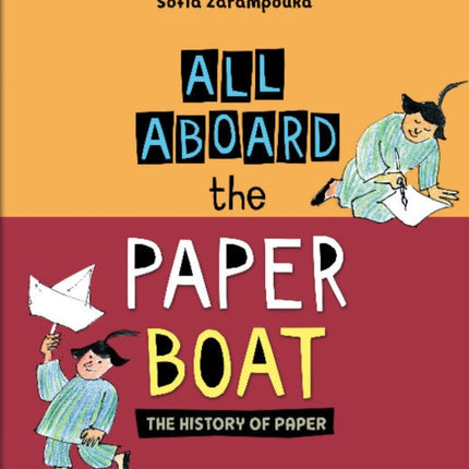 All Aboard the Paper Boat: The History Of Paper