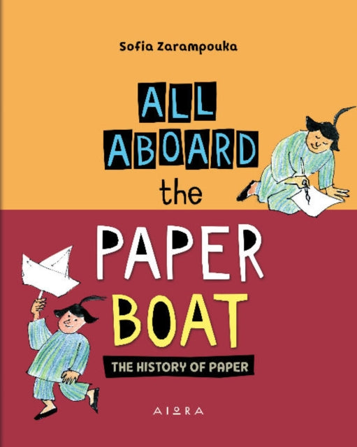 All Aboard the Paper Boat: The History Of Paper