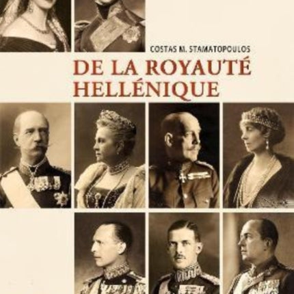 De la Royauté hellénique: French language edition