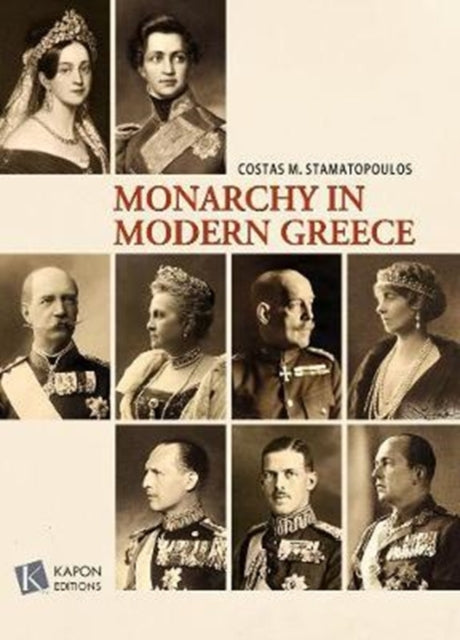 The Monarchy in Modern Greece: English language edition