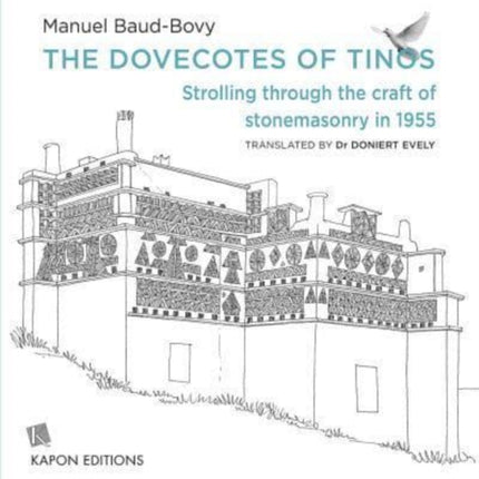 The Dovecotes of Tinos (English language edition): Strolling through the craft of stonemasonry in 1955