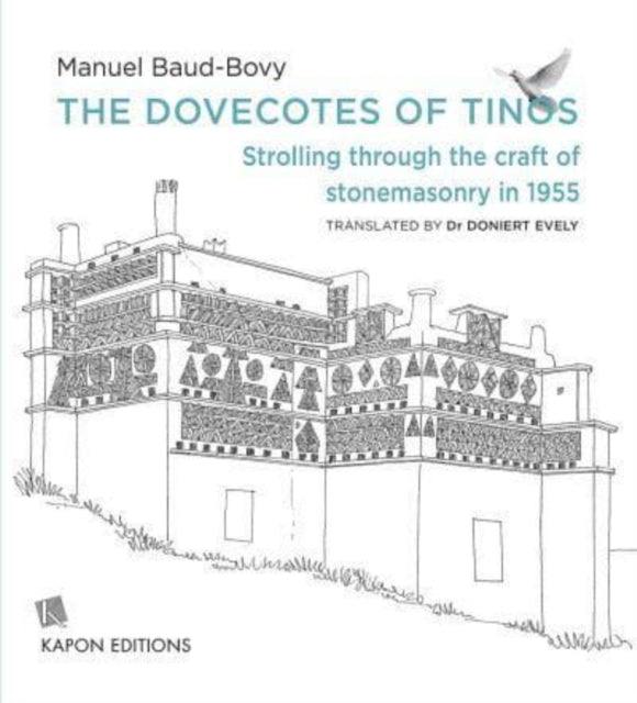 The Dovecotes of Tinos (English language edition): Strolling through the craft of stonemasonry in 1955