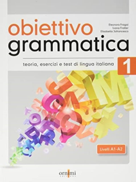 Obiettivo Grammatica 1 (A1-A2): 2021